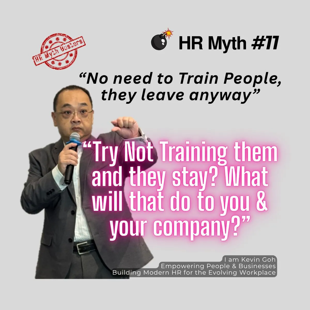 HR Myth #11: "We can't afford to train people, they might leave ; some left after being trained"