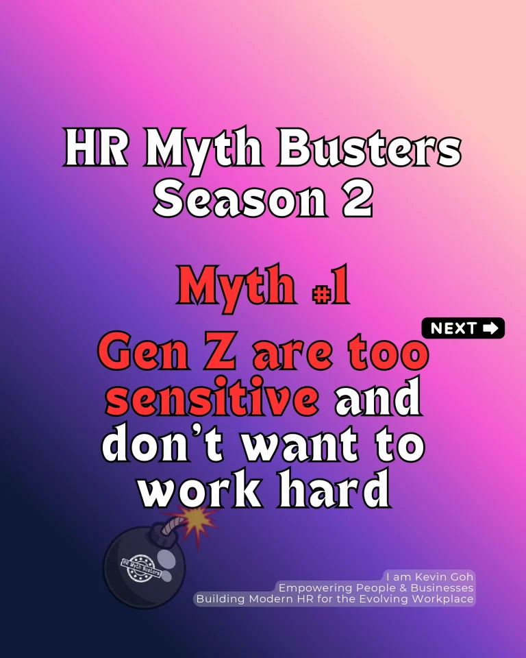 HR Myth #16 : "Gen Z are too sensitive and don't want to work hard."