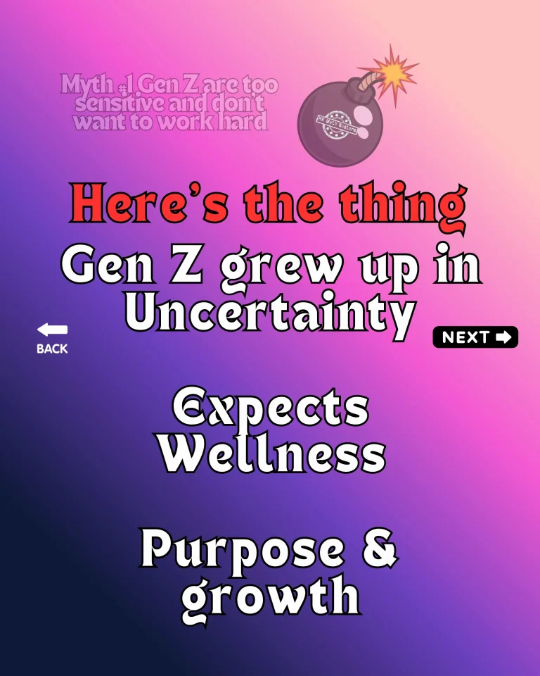 HR Myth #16 : "Gen Z are too sensitive and don't want to work hard."